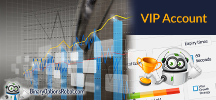 What Is Binary Options Robot VIP Account?